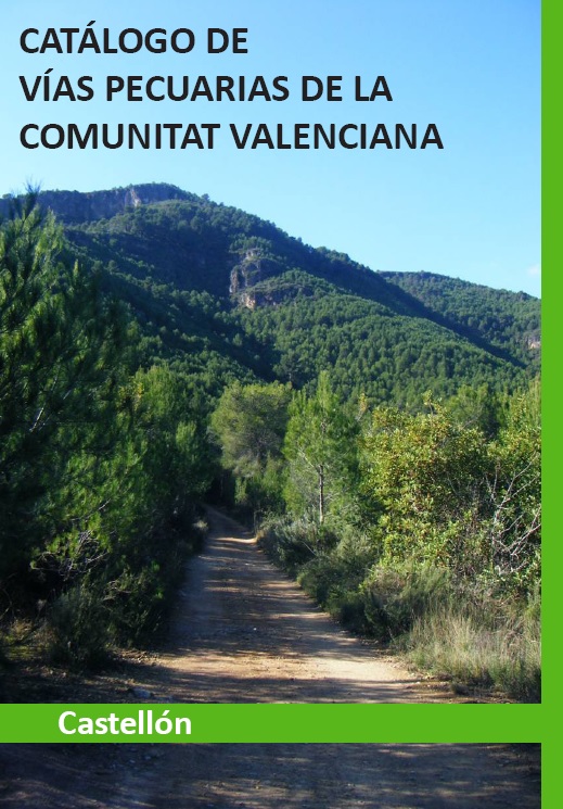 Catàleg de Vies Pecuàries de la Comunitat Valenciana (Castelló)